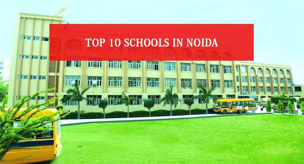 Top 10 Schools In Noida