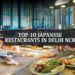 Top 10 Japanese Restaurants in Delhi