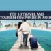 Top 10 Travel and Tourism Companies in Noida