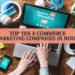 Top 10 E-Commerce Marketing Companies In Noida
