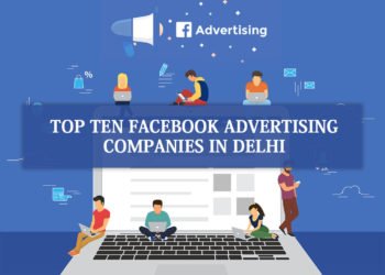 Top 10 Facebook Advertising Companies in Delhi