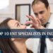 ENT Specialists in India