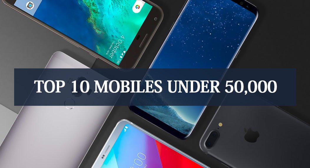 top 10 Mobile Under 50k