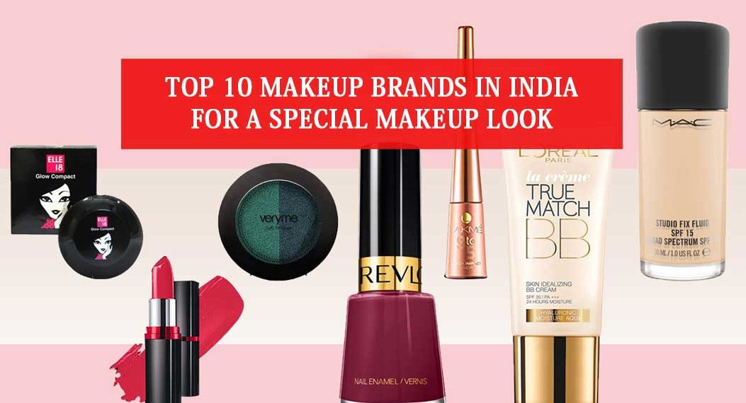 Top 10 Makeup Brands in India For a Special Makeup Look