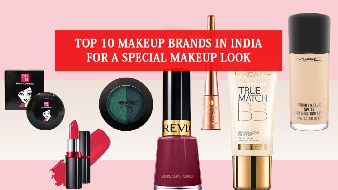Top 10 cosmetic makeup brands in India That Are Trending In 2021
