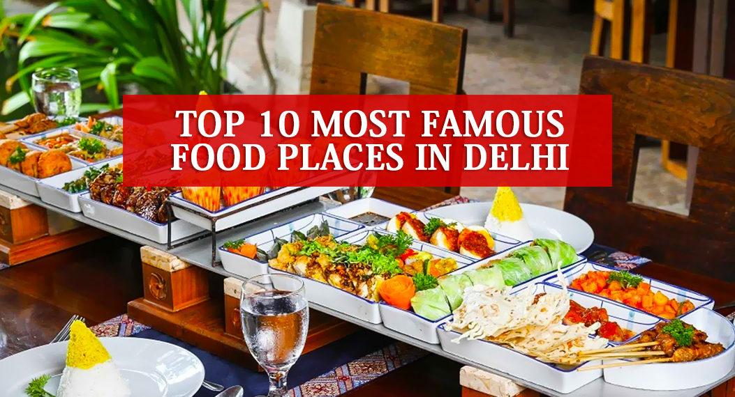 Famous Food Places