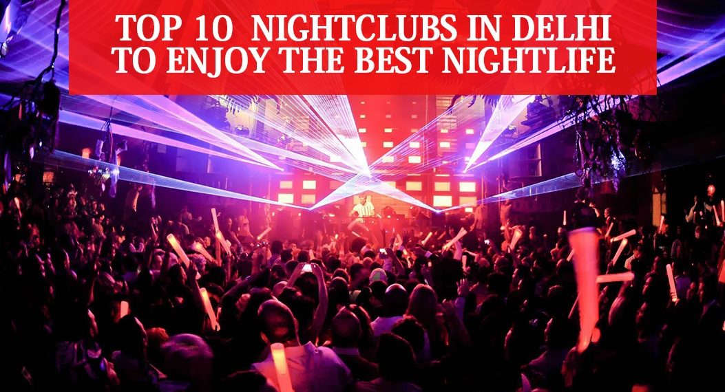 Nightclubs In Delhi