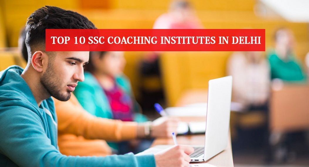 SSC Coaching Institutes In Delhi