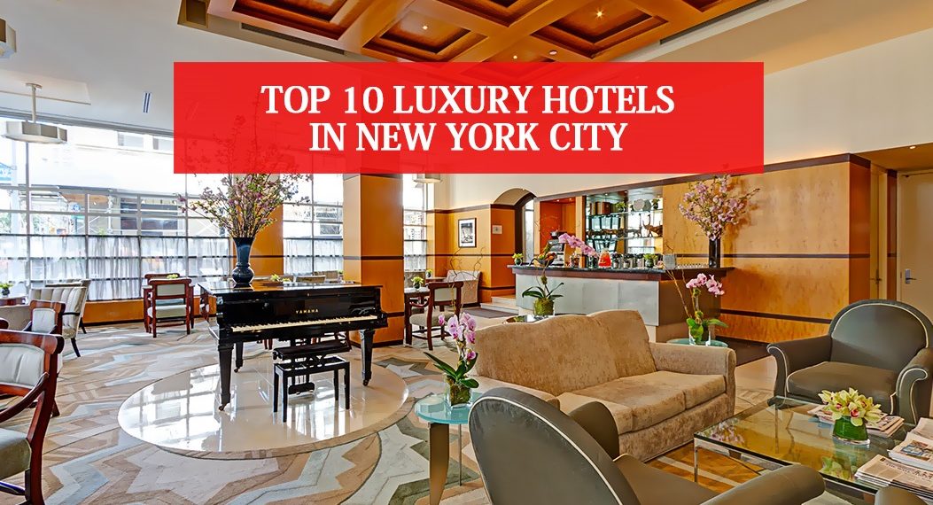 Luxury hotels in New York city