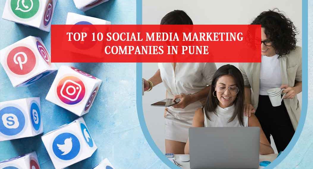 Social Media Marketing Companies in Pune