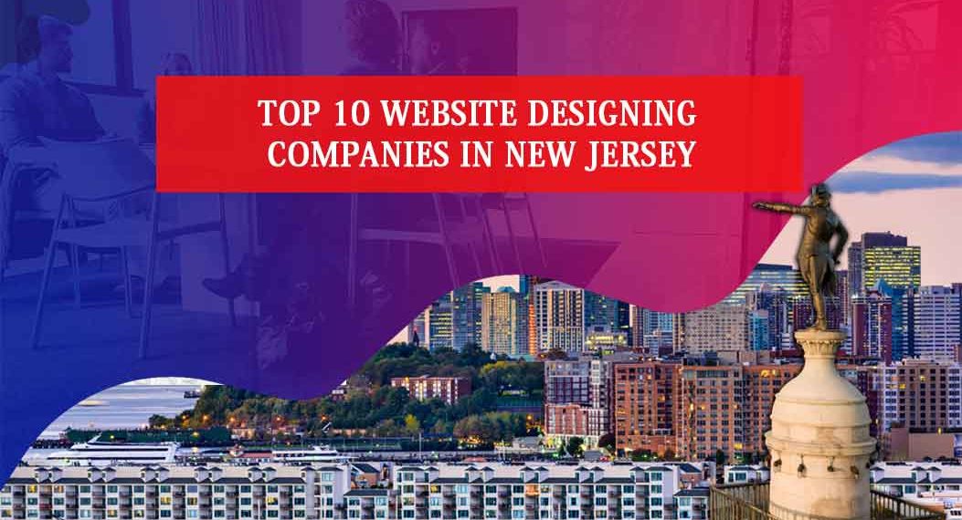 Website Designing Companies in New Jersey