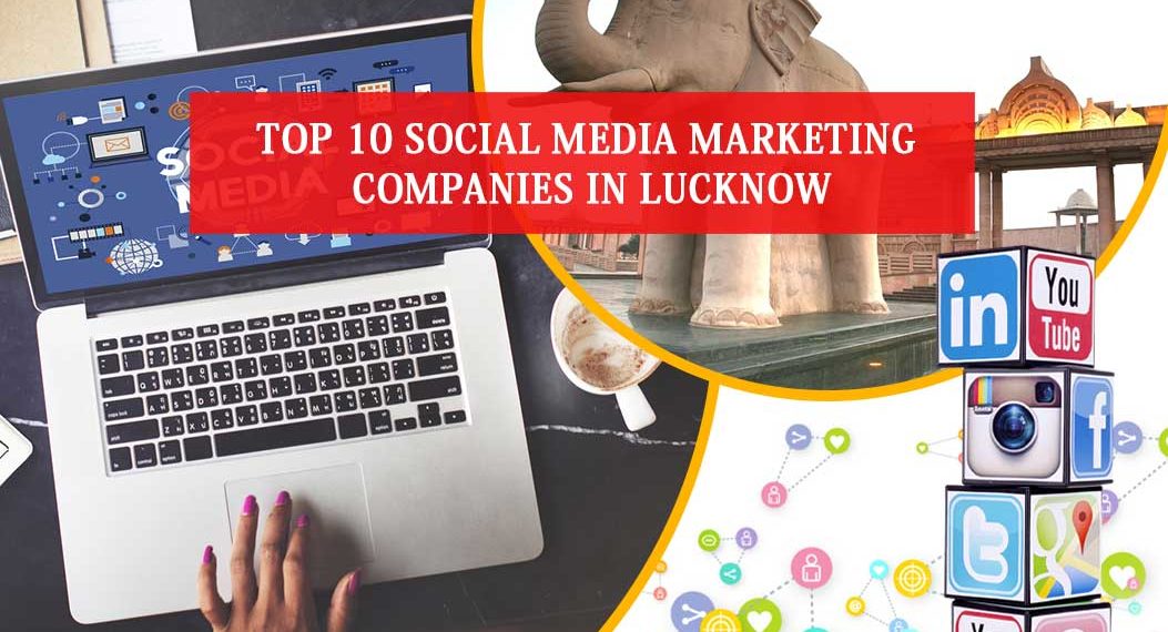 Social Media Marketing Companies in Lucknow