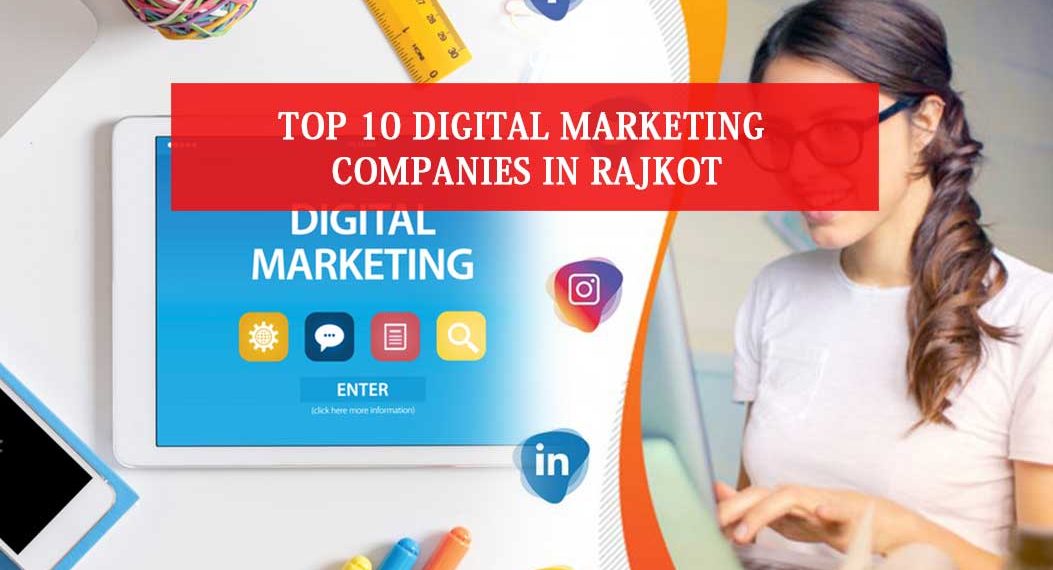 Digital Marketing Companies in Rajkot