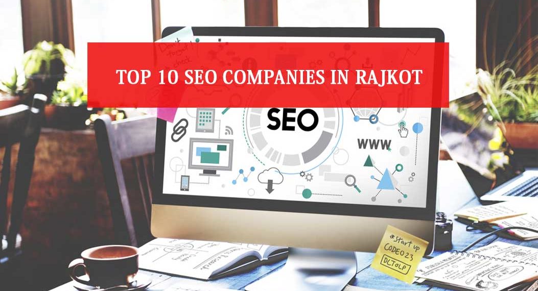 SEO Companies in Rajkot