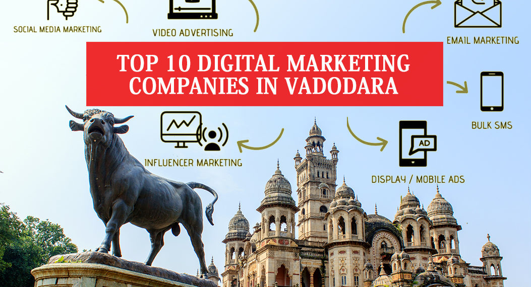 Digital Marketing Companies in Vadodara