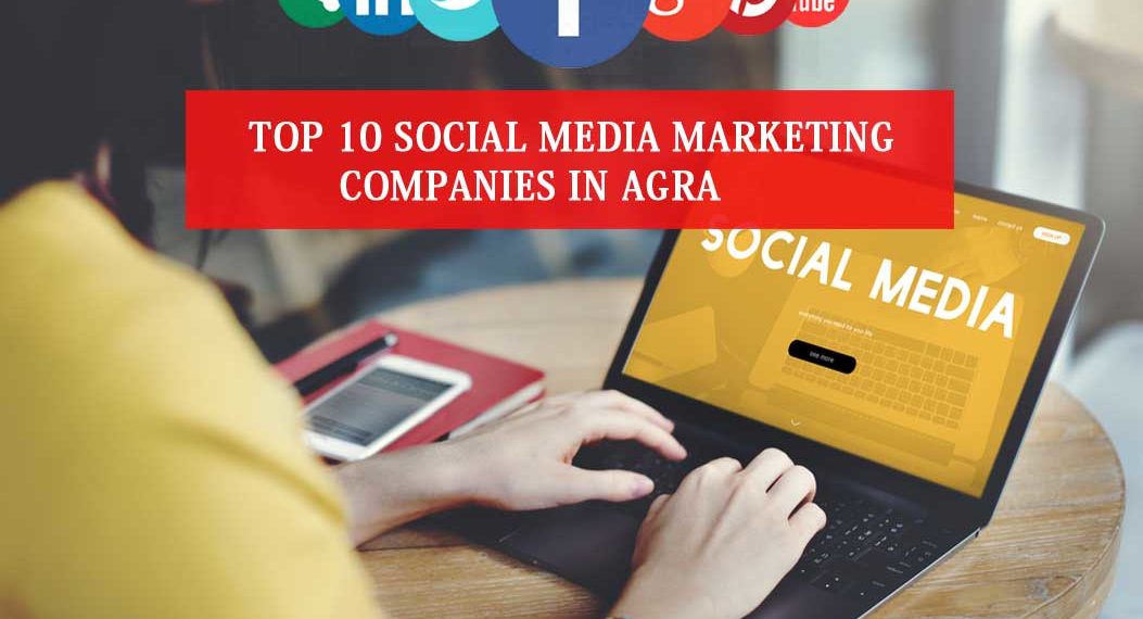 Social Media Marketing Companies in Agra