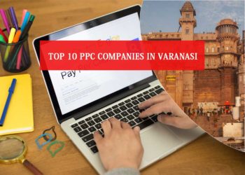 PPC Companies in Varanasi