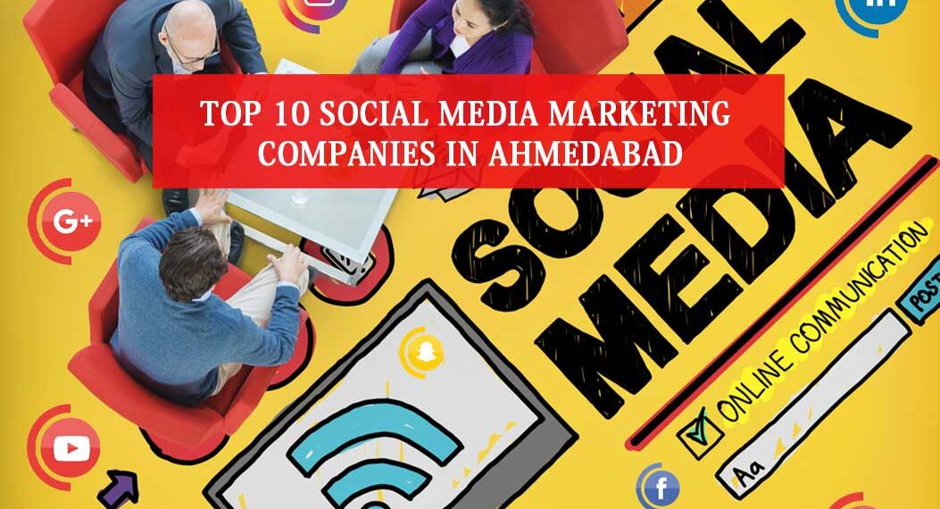 Social Media Marketing Companies in Ahmedabad