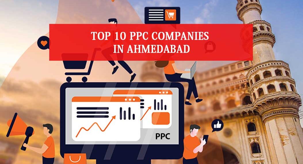 PPC Companies in Ahmedabad