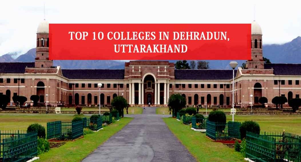 Top 10 Colleges in Dehradun